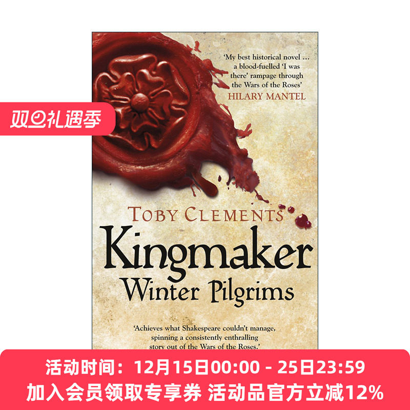 英文原版 Kingmaker: Winter Pilgrims 造王者 冬天的朝圣人 Toby Clements 畅销玫瑰战争背景历史小说 英文版 进口英语原版书籍