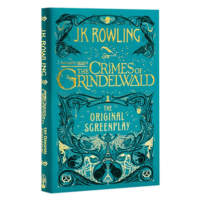 英文原版 神奇动物在哪里2 格林德沃之罪 Fantastic Beasts The Crimes of Grindelwald 电影原著剧本小说 精装 英文版 进口书籍