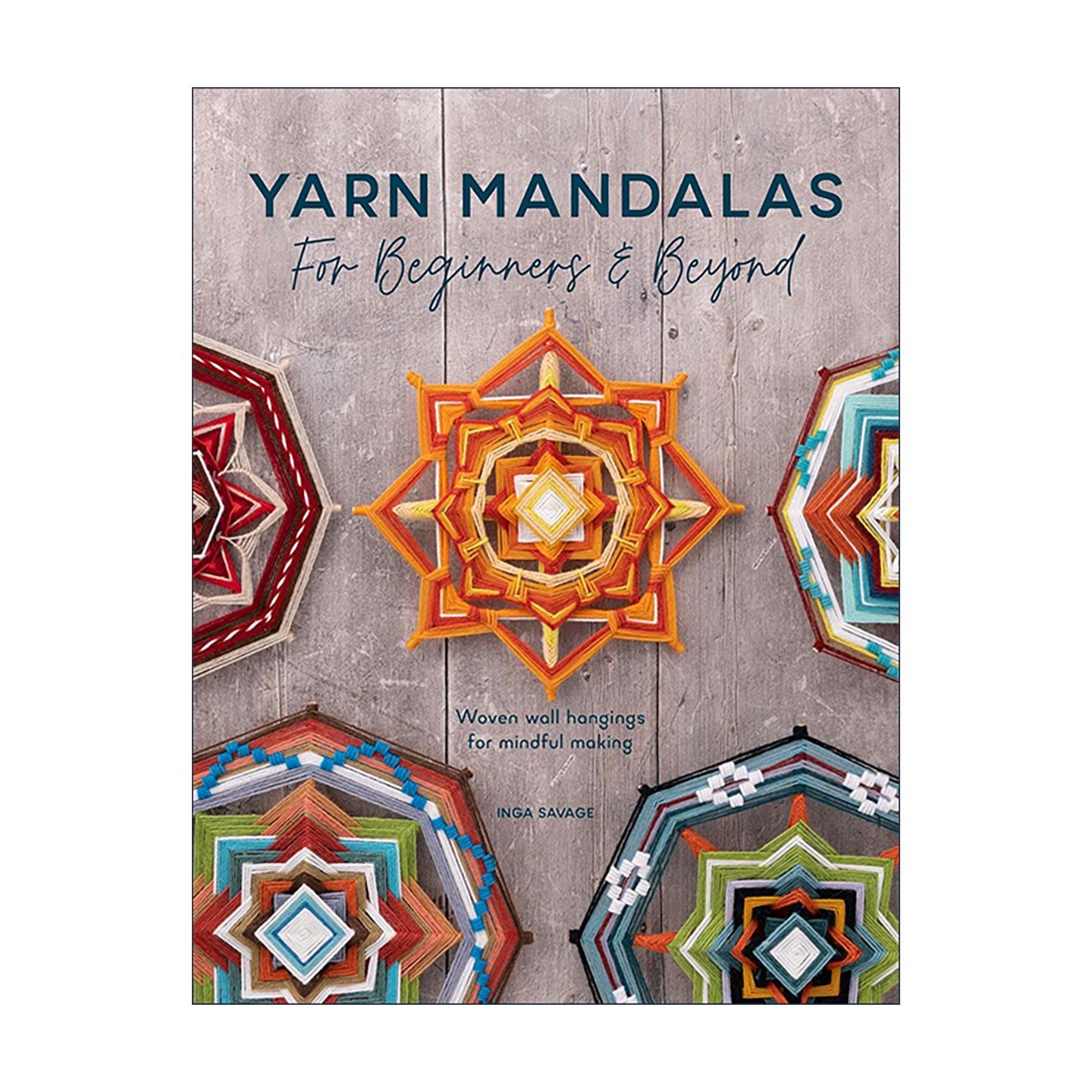 英文原版 Yarn Mandalas for Beginners and Beyond 纱线曼陀罗编织 从入门到进阶 静心冥想手工教程 英文版 进口英语原版书籍