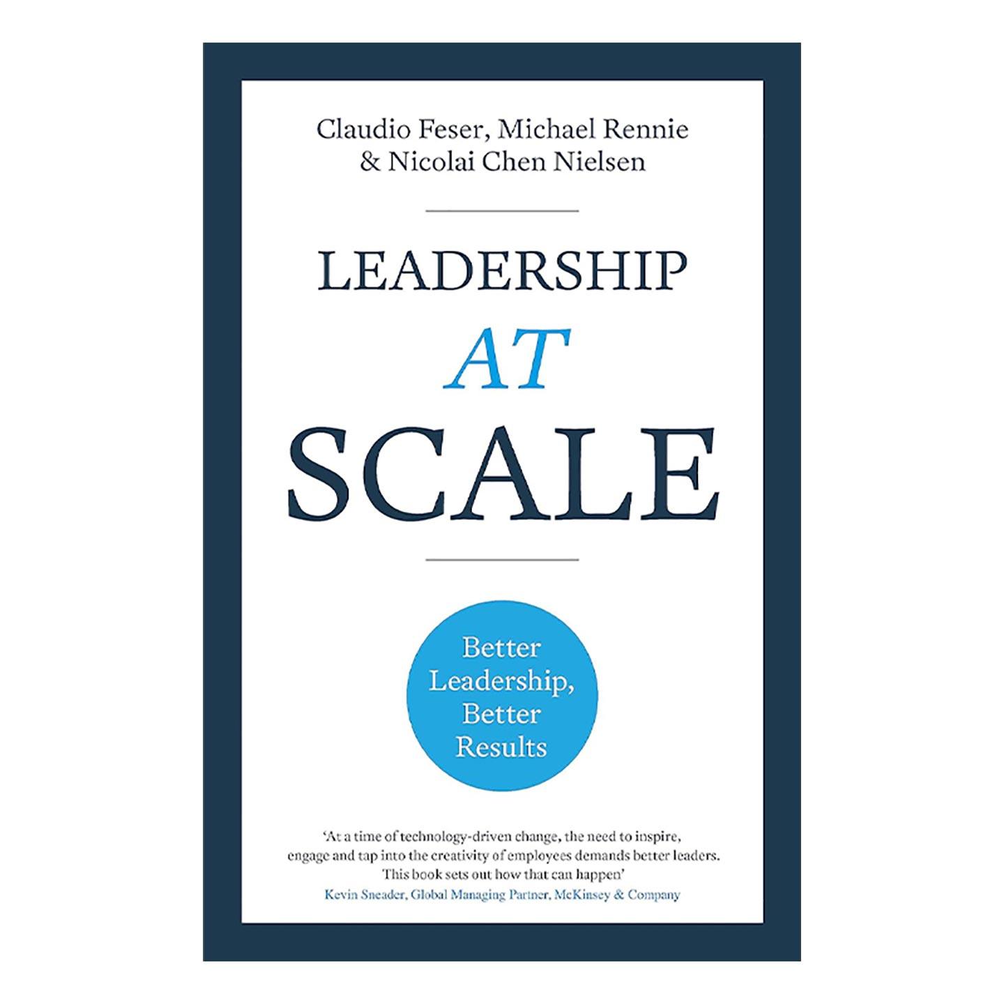 英文原版 Leadership At Scale 大规模领导力 麦肯锡领导力指南 英文版 进口英语原版书籍