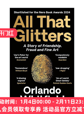 英文原版 All That Glitters 闪耀背后 友谊 欺诈与艺术圈的真相 Orlando Whitfield 英国尼禄图书奖提名 英文版进口英语原版书籍