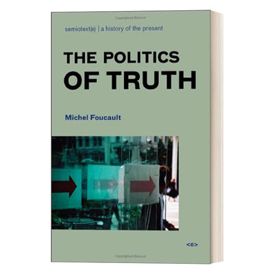 真理的政治 英文原版 The Politics of Truth new edition 新版 Michel Foucault米歇尔·福柯 英文版 进口英语原版书籍