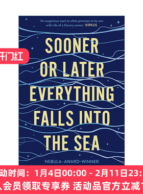 英文原版 Sooner Or Later Everything Falls Into the Sea早晚一切都要沉入大海 萨拉·平斯克 菲利普·K·迪克奖科幻小说 英文版
