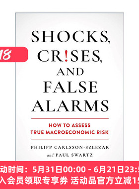 英文原版 Shocks Crises and False Alarms 冲击 危机和虚假警报 如何评估真正的宏观经济风险 哈佛商业评论 精装进口英语原版书籍