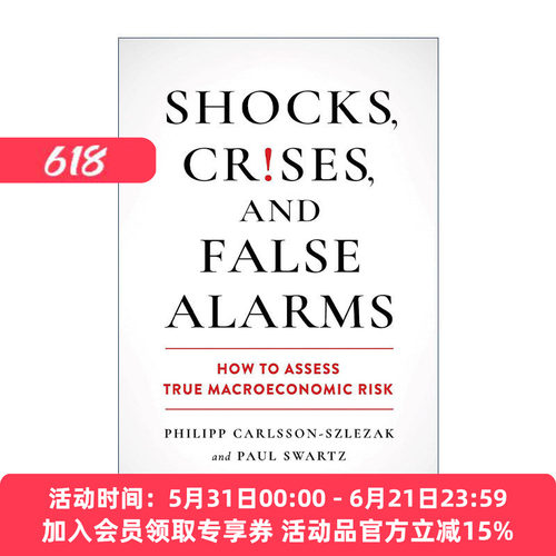英文原版 Shocks Crises and False Alarms 冲击 危机和虚假警报 如何评估真正的宏观经济风险 哈佛商业评论 精装进口英语原版书籍