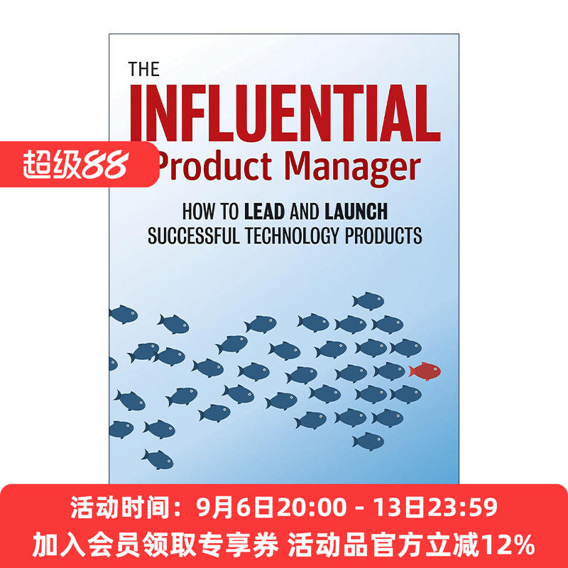 英文原版 The Influential Product Manager 有影响力的产品经理 如何领导和推出成功的技术产品 全面实用指南 进口英语原版书籍