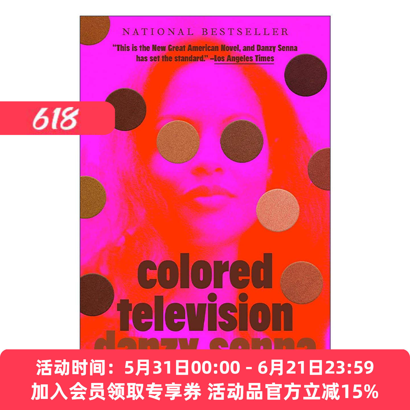 英文原版 Colored Television 彩色电视 笔会/福克纳小说奖入围 Danzy Senna 英文版 进口英语原版书籍