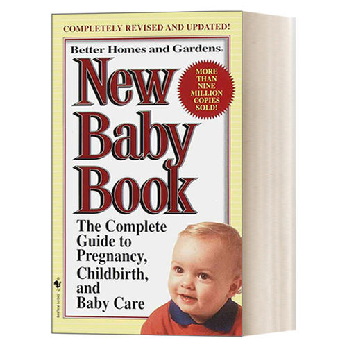 英文原版 Better Homes and Gardens New Baby Book 更好的家居与花园 新生儿 育儿指南 儿童护理 实用建议 修订版 英文版 进口书