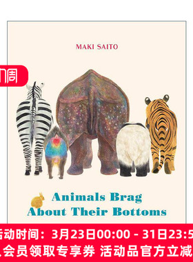 英文原版 Animals Brag About Their Bottoms 动物们总是吹嘘自己的屁股 儿童绘本 纸板书 Maki Saito 英文版 进口英语原版书籍