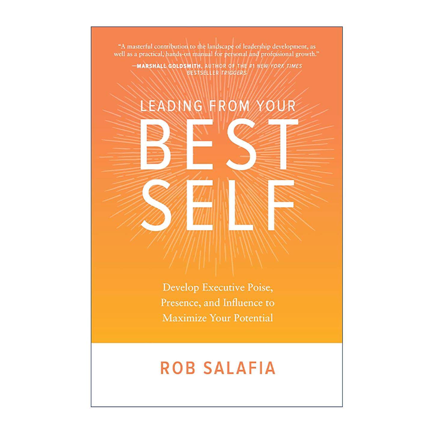 英文原版 Leading from Your Best Self 表现力 快速影响他人 成就自己的艺术 精装 英文版 进口英语原版书籍
