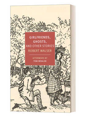 闺蜜 英文原版小说 Girlfriends Ghosts and Other Stories 幽灵和其他故事 Robert Walser罗伯特·瓦尔泽 英文版进口英语原版书