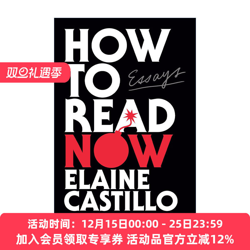 英文原版 How to Read Now 现在如何阅读 文学比较与批评 Elaine Castillo 精装 英文版 进口英语原版书籍