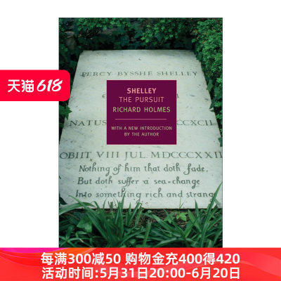 英文原版 Shelley The Pursuit New York Review Books Classics 雪莱传 追求 Richard Holmes 英文版 进口英语原版书籍