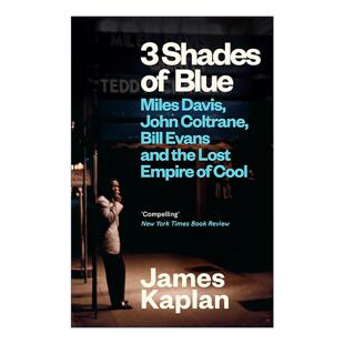 英文原版 3 Shades of Blue 三色布鲁斯 迈尔斯·戴维斯 约翰·柯川 比尔·埃文斯 音乐传记 英文版 进口英语原版书籍