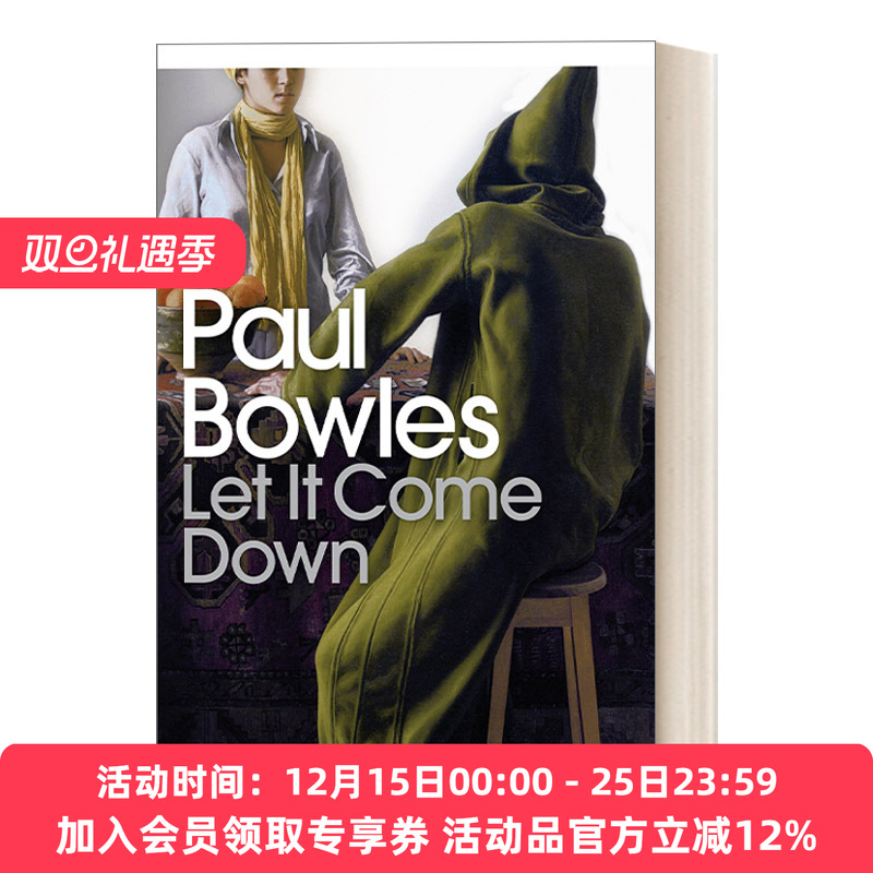 英文原版 Let It Come Down 就让雨落下 保罗·鲍尔斯 企鹅现代经典 Penguin Modern Classcis 英文版 进口英语原版书籍