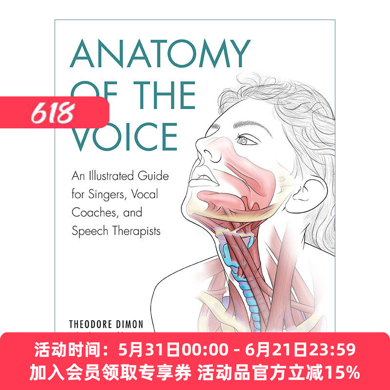 英文原版 Anatomy of Voice 嗓音解剖 供歌手 声乐教练和言语治疗师使用的解剖图册 Theodore Dimon Jr. 英文版 进口英语原版书籍