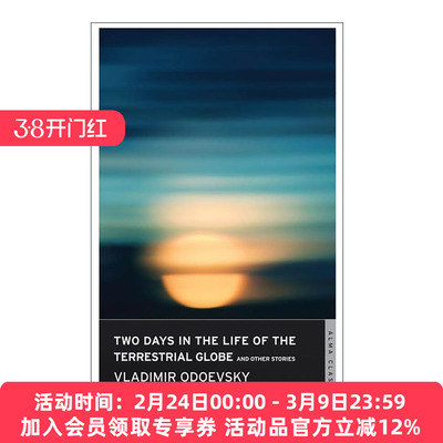 英文原版 Two Days in the Life of the Terrestrial Globe and Other Stories地球两天及其他故事 奥多耶夫斯基 俄国早期科幻文学