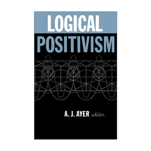 Logical 逻辑实证主义 英文原版 Positivism 书籍 艾耶尔英文版 进口英语原版