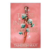 编织王国2 英文原版 These Infinite Threads (international edition) 奇幻小说 我不是怪物作者Tahereh Mafi新作 进口英语书籍