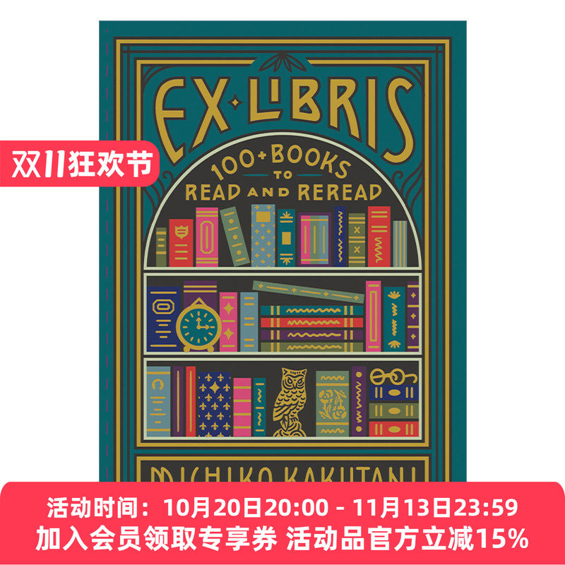 英文原版 Ex Libris 角谷美智子的藏书架 100本值得一读再读的经典 普利策评论奖得主 纽约时报前首席书评人 英文版 进口英语书