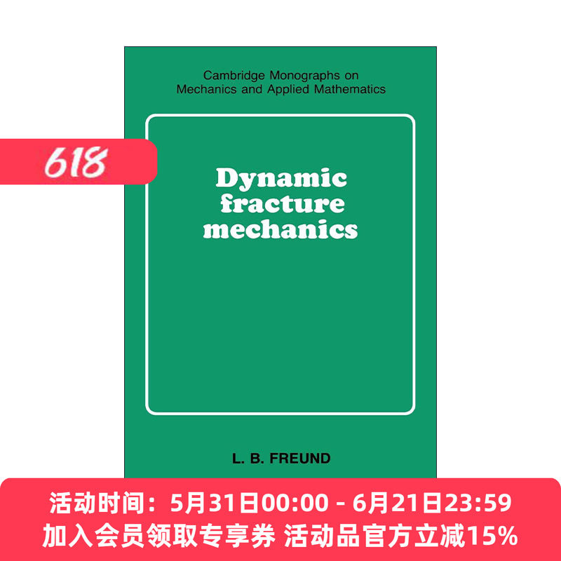 英文原版 Dynamic Fracture Mechanics 动态断裂力学 剑桥力学专著系列 英文版 进口英语原版书籍