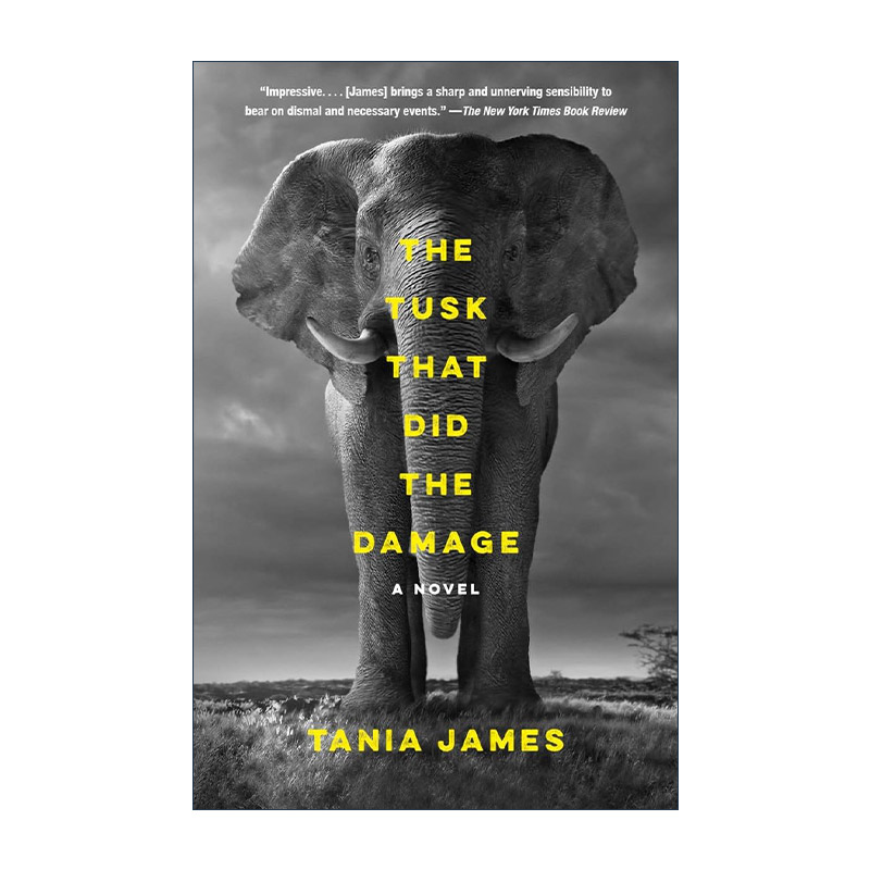 英文原版 The Tusk That Did the Damage 造成伤害的长牙 象牙贸易故事 Tania James 英文版 进口英语原版书籍