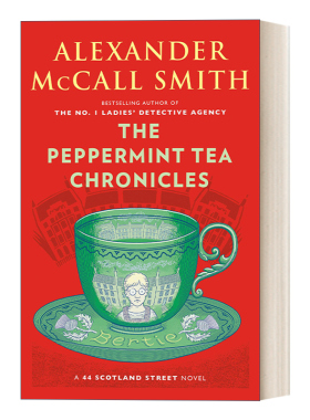 英文原版小说 The Peppermint Tea Chronicles 苏格兰街44号系列13 薄荷茶编年史 Alexander McCall Smith 英文版 进口英语书籍