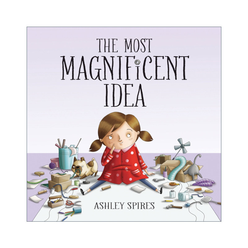 了不起的杰作 英文原版 The Most Magnificent Idea Ashley Spires 精装绘本 英文版 进口英语原版书籍