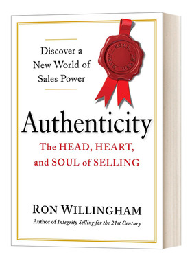 英文原版 Authenticity the Head, Heart, and Soul of Selling 真实 销售的头脑、心灵和灵魂 精装 英文版 进口英语原版书籍