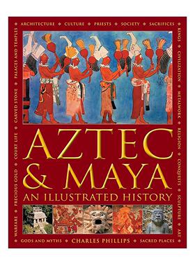 英文原版 Aztec And Maya 阿兹特克与玛雅图解全史 中美洲古文明权威纪录 精装插图史 英文版 进口英语原版书籍