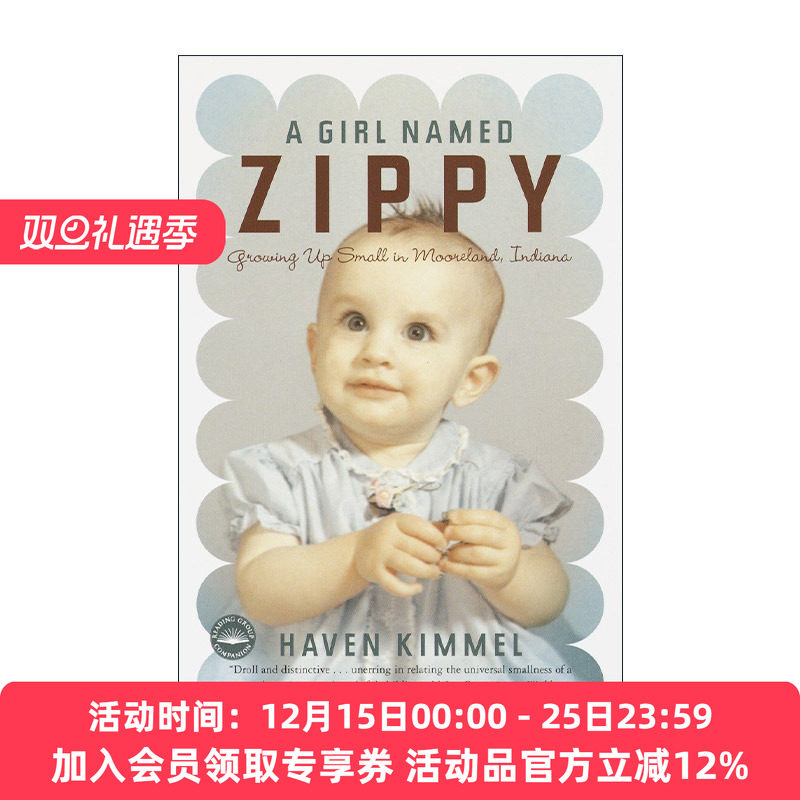 英文原版 A Girl Named Zippy 一个叫Zippy的女孩 从小在印第安纳穆尔兰长大 传记 Haven Kimmel 英文版 进口英语原版书籍