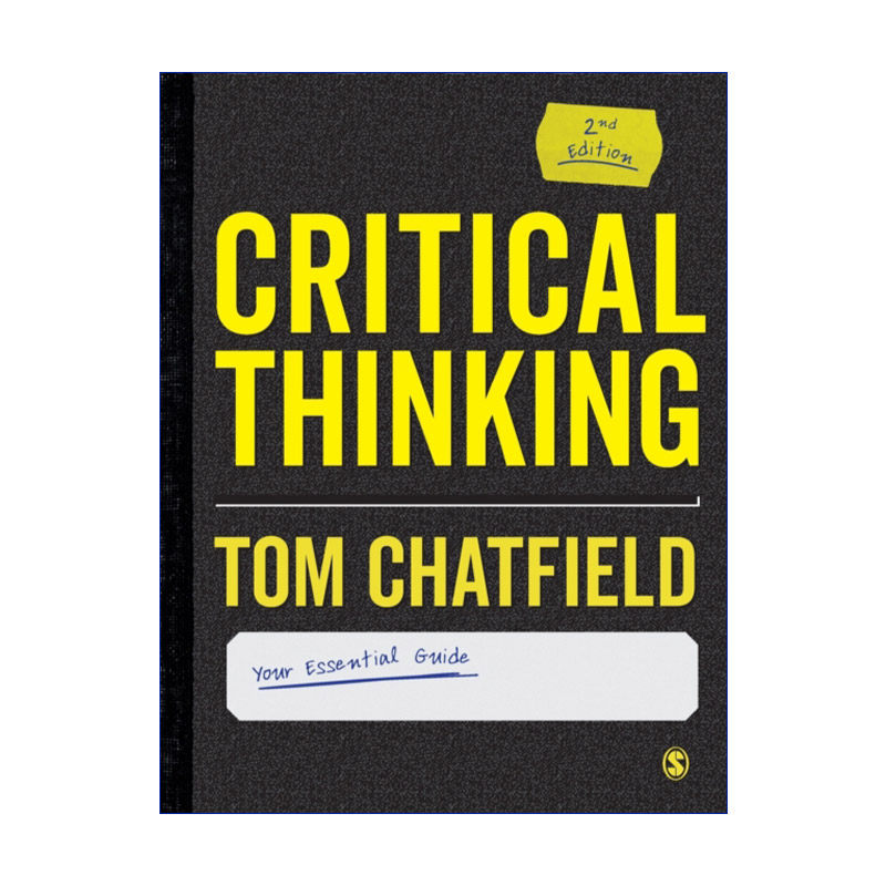 辩证性思考 英文原版 Critical Thinking 有效论证、敏锐分析与自主学习指南 汤姆·查特菲尔德 英文版 进口英语原版书籍