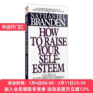 英文原版 How to Raise Your Self-Esteem 提高自尊自信经典实用指南 Nathaniel Branden 英文版 进口英语原版书籍