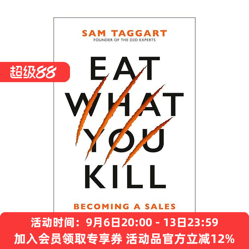 英文原版 Eat What You Kill 吃掉你猎物 成为销售掠食者 技巧指南 上门推销专家Sam Taggart 精装 英文版 进口英语原版书籍