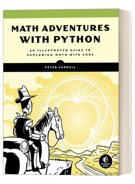 英文原版 Math Adventures with Python 使用代码探索数学的图解指南 计算机 Peter Farrell 英文版 进口英语原版书籍