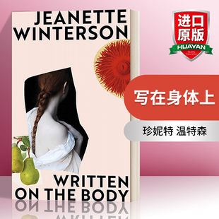 英文原版小说 Written On The Body 写在身体上 珍妮特 温特森 英文版 进口英语原版书籍