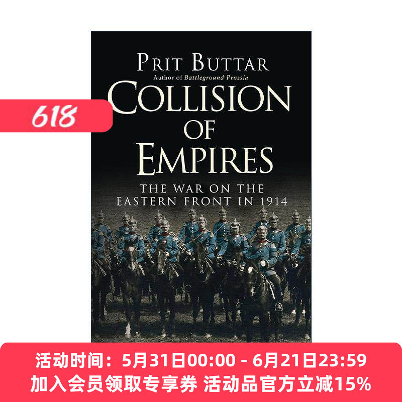 英文原版 Collision of Empires 帝国激战 一战东线战场战事1914 普里特·巴塔 英文版 进口英语原版书籍