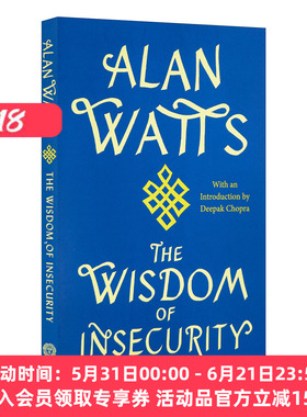 不安的智慧 英文原版 The Wisdom of Insecurity 心之道 致焦虑的年代 Alan Watts 阿伦·瓦兹 英文版