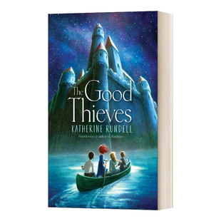 英文原版 The Good Thieves 善良的小偷 2019年Foyles 儿童文学年度小说奖、Costa儿童文学奖 英文版 进口英语原版书籍