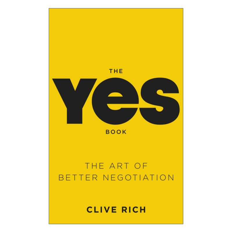 谈判很容易  英文原版 The Yes Book 谈判实用手册 Clive Rich 英文版 进口英语原版书籍