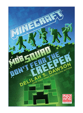 我的世界14 不要害怕爬行者 英文原版 Minecraft Mob Squad Don't Fear the Creeper An Official Novel 官方小说 英文版 进口书