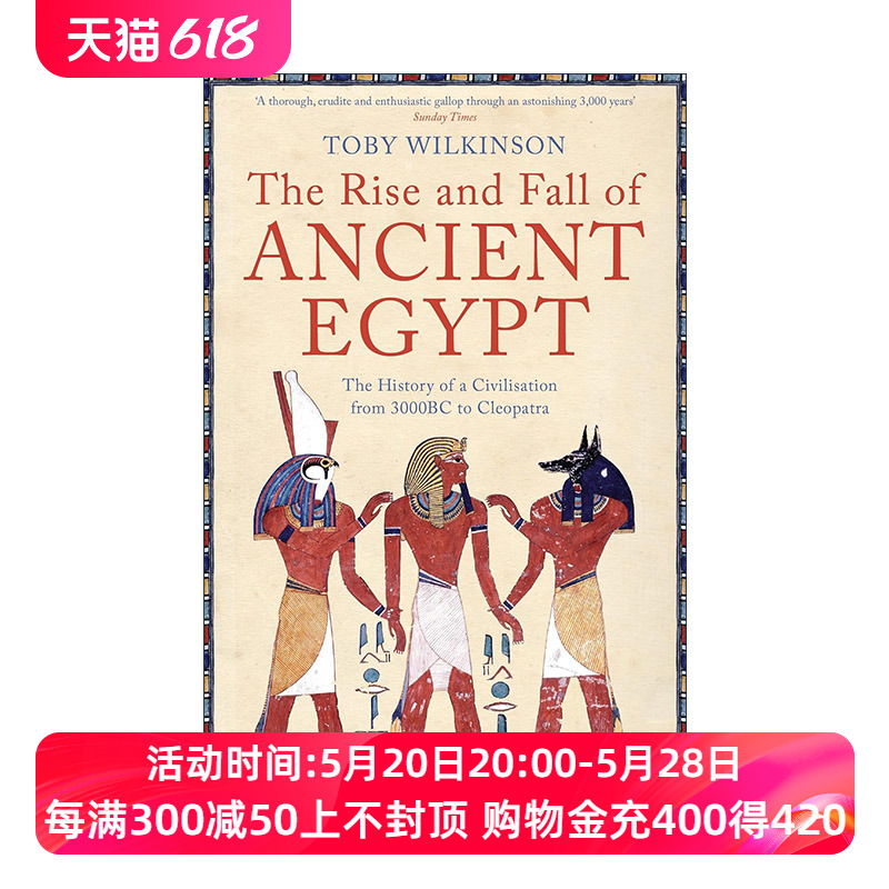 英文原版 The Rise and Fall of Ancient Egypt古埃及兴衰史托比·威尔金森公元前3000年到克里奥帕特拉英文版