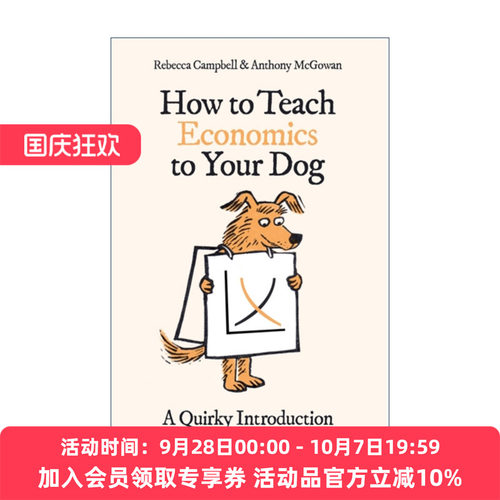 英文原版 How to Teach Economics to Your Dog 和狗狗的十七次经济学漫步 安东尼·麦高恩 英文版 进口英语原版书籍
