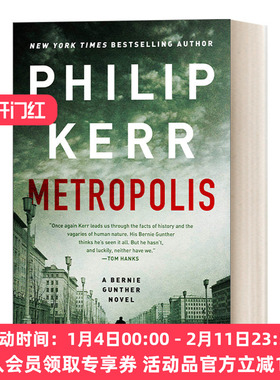 英文原版 Metropolis A Bernie Gunther Novel Book 14 私家侦探伯尼 古特尔系列14 大都会 Philip Kerr 历史惊悚侦探小说 英文版
