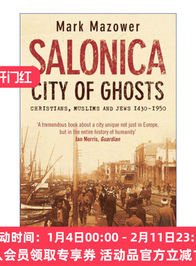英文原版 Salonica City of Ghosts 幽灵之城 萨罗尼卡 马克·马佐尔 英文版 进口英语原版书籍