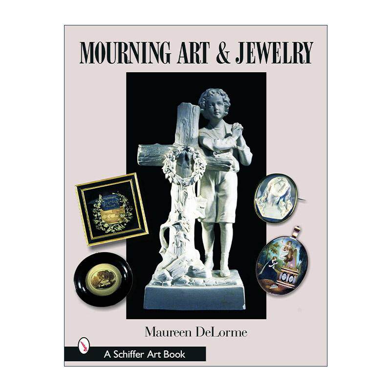 英文原版 Mourning Art & Jewelry 哀悼艺术与珠宝 死亡纪念装饰品收藏集 精装图册 英文版 进口英语原版书籍
