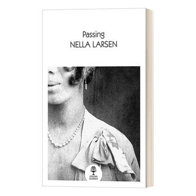 冒充白人 英文原版 Collins Classics — Passing 奈拉拉尔森 柯林斯经典系列 新版 英文版 进口英语原版书籍