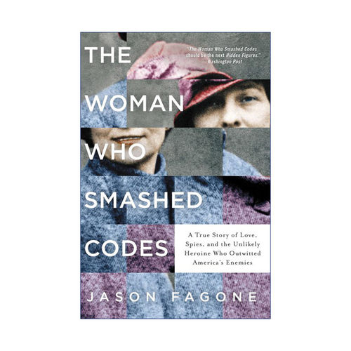 密码女王  英文原版 The Woman Who Smashed Codes 关于爱情、间谍与智胜纳粹的真实故事 英文版 进口英语原版书籍