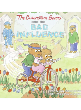 英文原版 The Berenstain Bears and the Bad Influence 贝贝熊和坏影响 绘本 英文版 进口英语原版书籍