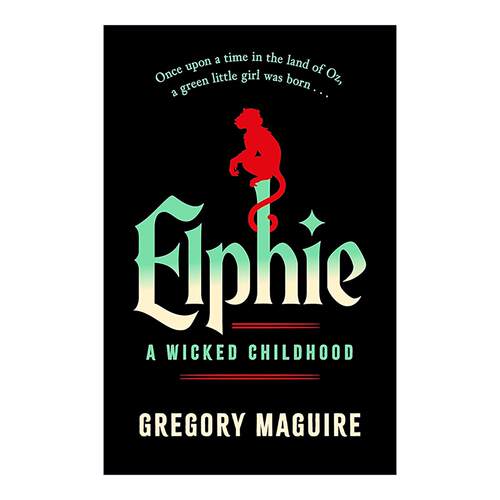 英文原版 Elphie 魔法坏女巫前传 童年的故事 艾菲 英文版 进口英语原版书籍